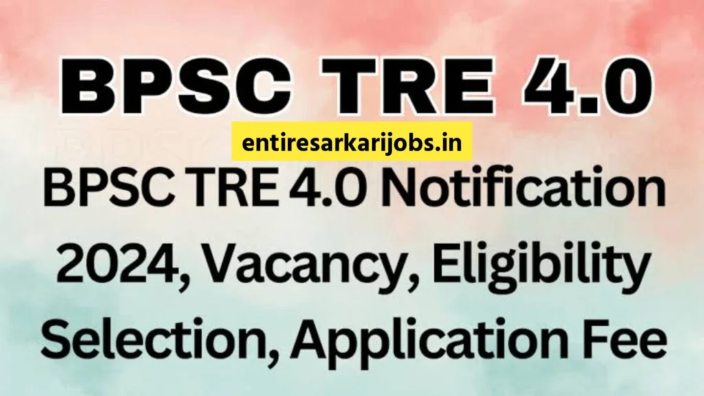 BPSC TRE 4.0 Vacancy 2025