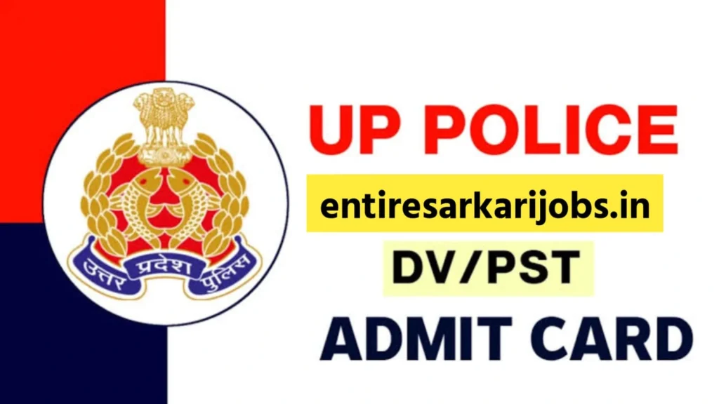 UP Police DV / PST Admit Card 2025 released for UP Police Workshop Hand 2022 exam